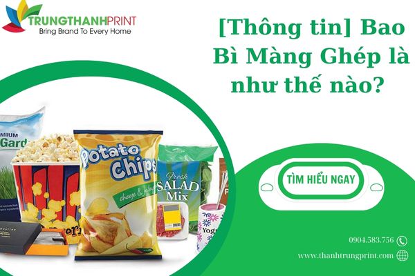 Bao bì màng ghép phức hợp - Cấu tạo và ứng dụng 2025