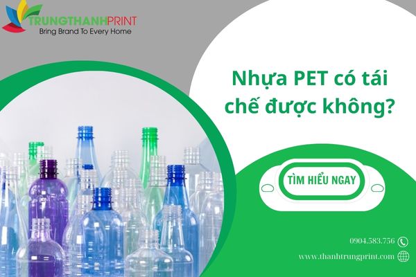 Nhựa PET có tái chế được không? 